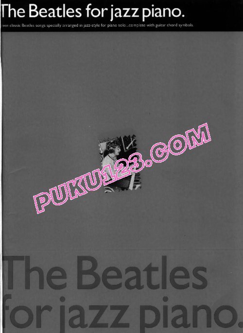 天天钢琴网-免费下载披头士爵士钢琴《Beatles for Jazz Piano》原版钢琴谱
