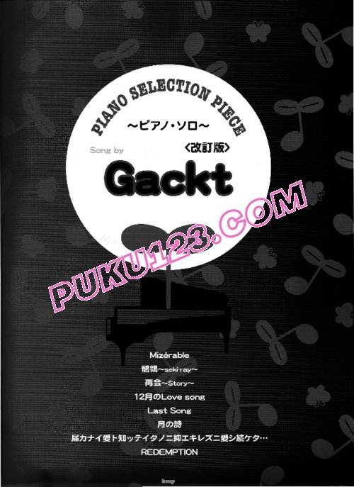 天天钢琴网-免费下载Gackt钢琴弹唱谱选集(Gackt.Piano.Selection.Piece)