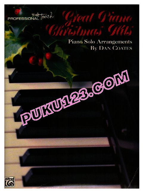 天天钢琴网-免费下载Dan Coates编纂的圣诞钢琴独奏曲集钢琴谱51p-Great Piano Christmas Hits