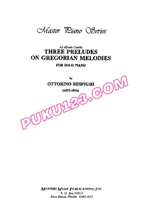 天天钢琴网-免费下载Respighi - Three Preludes on Gregorian Melodies