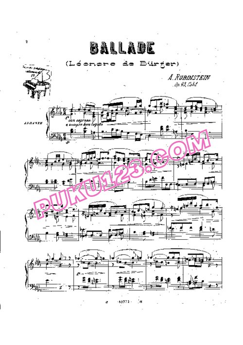 天天钢琴网-免费下载Rubinstein - Ballade (Leonore de Burger) from Miscellenies Op.93 Book.1