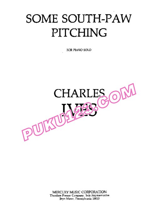 天天钢琴网-免费下载Ives - Study No.21, Some South Paw Pitching
